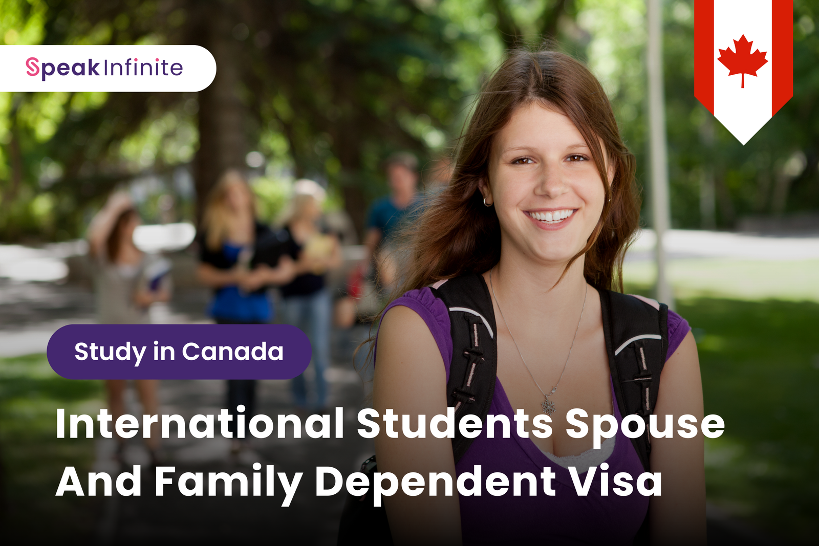 International Student’s Spouse and Family Dependent Study Visa Canada 