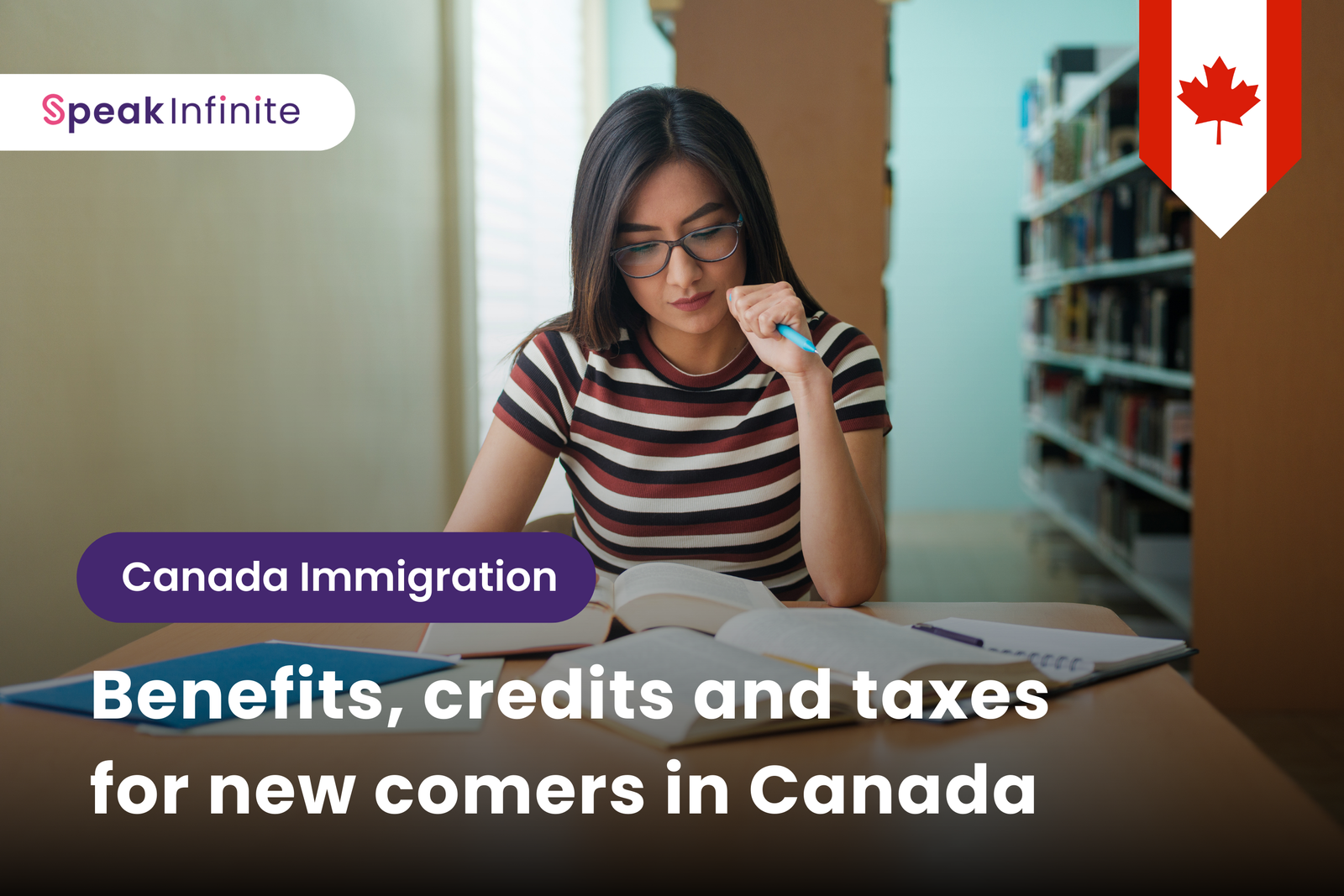 Bеnеfits, Crеdits and Taxеs for Studеnts Studying in Canada 