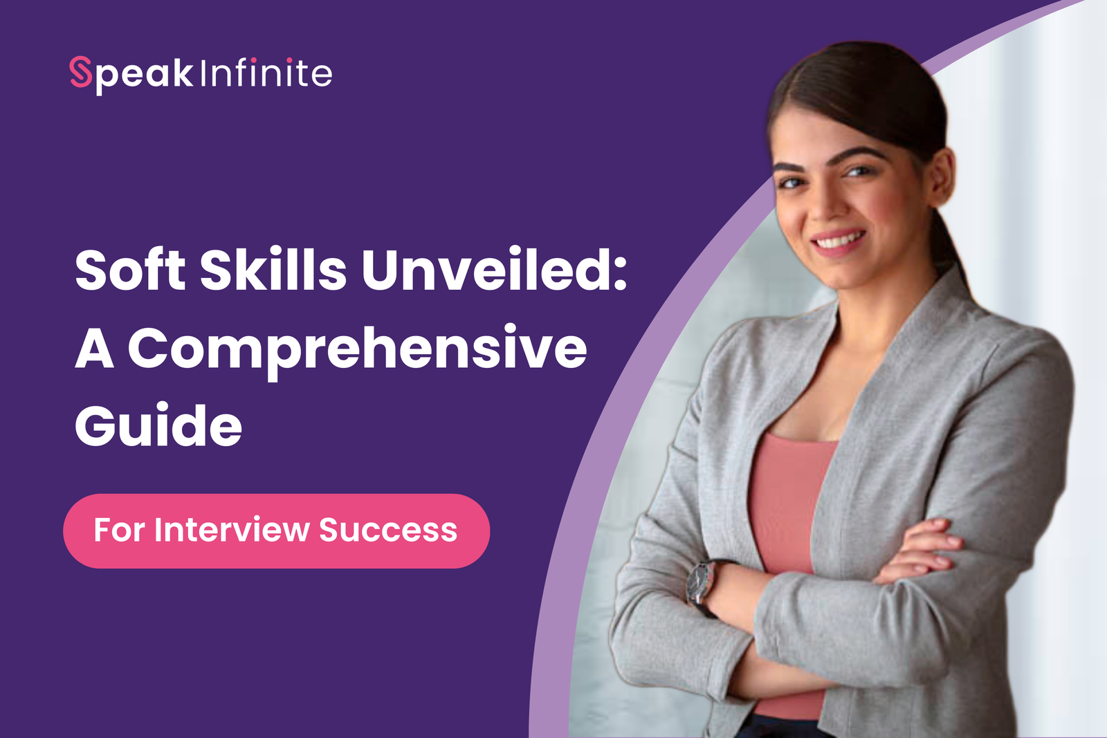 Soft Skills Unveiled: A Comprehensive Guide 