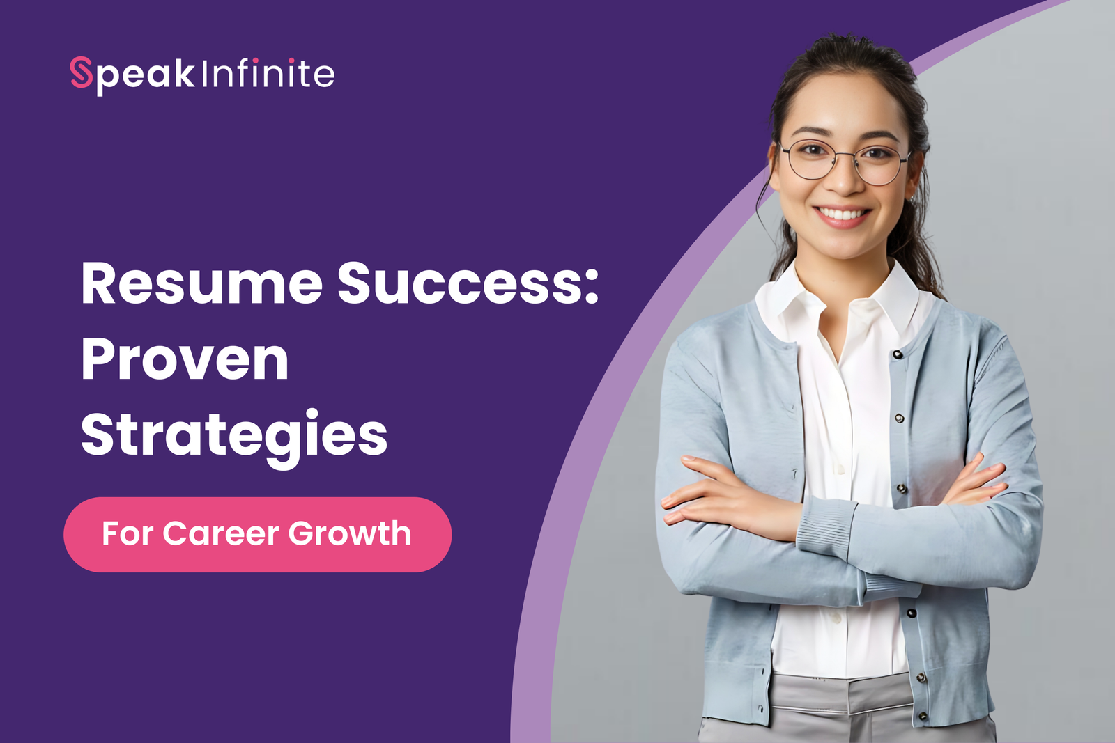 Resume Success: Proven Strategies for Career Growth