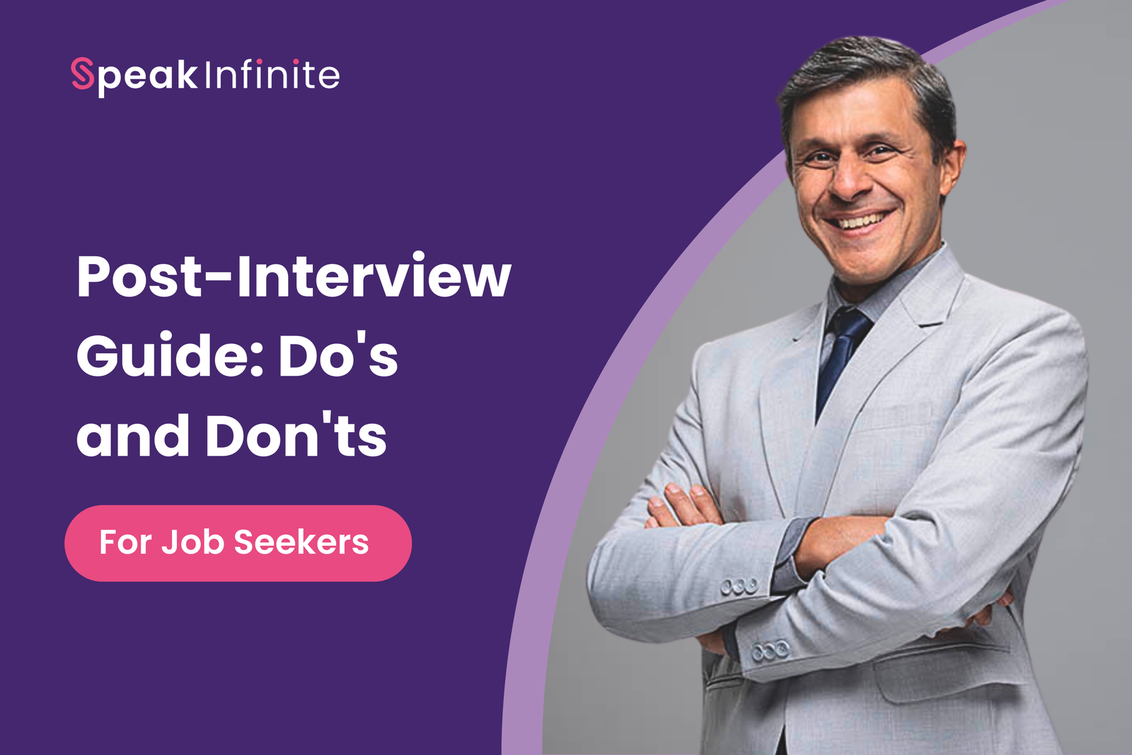 Post-Interview Guide for Job Seekers: Dos and Don’ts