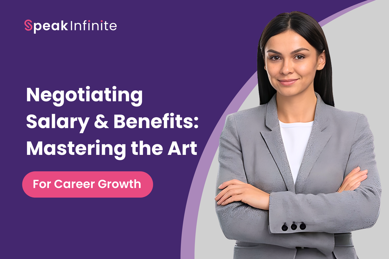 Negotiating Salary & Benefits: Mastering the Art