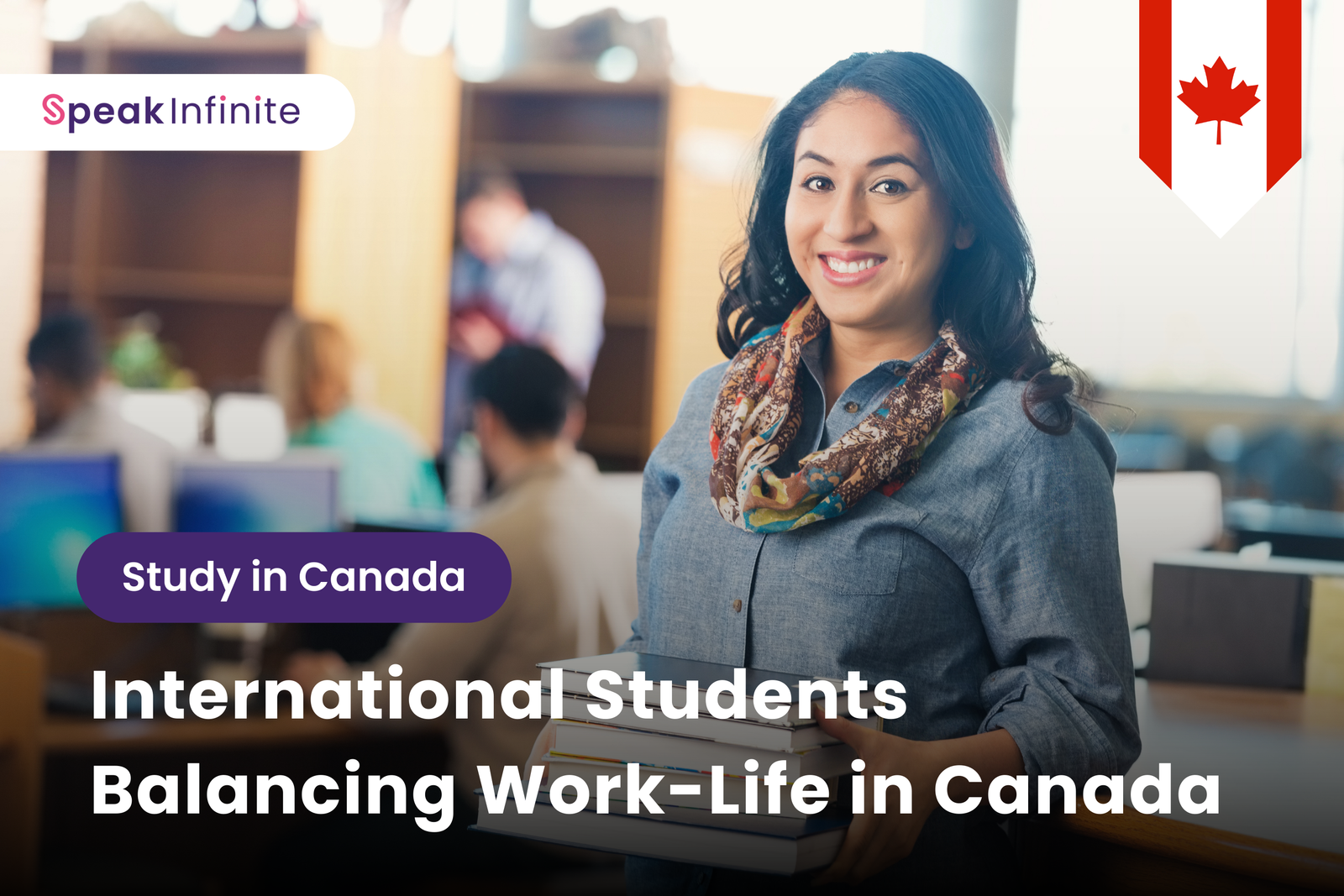 International Students Balancing Work-Life in Canada